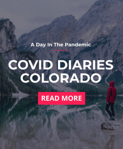 COVID Diaries Colorado: A Day in the Pandemic